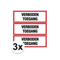 3x verboden toegang stickers 14,8 x 10,5 cm