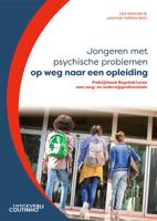 Jongeren met psychische problemen op weg naar een opleiding (Paperback)