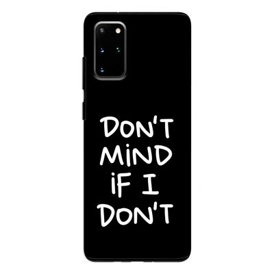 Don't Mind: Samsung Galaxy S20 Plus Tough Case