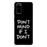 Don't Mind: Samsung Galaxy S20 Plus Tough Case