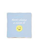 HEMA Tegel 10x10cm Keramiek Gezichtje &apos;there&apos;s Always A Reason To&apos; Lichtblauw