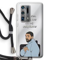 Hotline bling: Huawei P40 Pro Plus Transparant Hoesje met koord