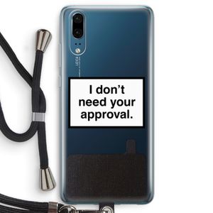 Don't need approval: Huawei P20 Transparant Hoesje met koord