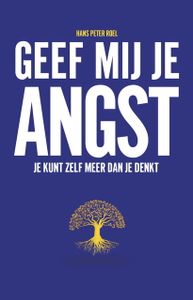Geef mij je angst (gesigneerd) - Relaties en persoonlijke ontwikkeling - Spiritueelboek.nl