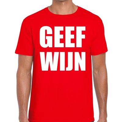 Geef Wijn heren T-shirt rood