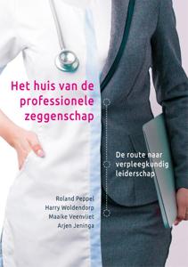 Het huis van de professionele zeggenschap (Paperback)