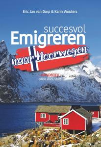 Succesvol Emigreren naar Noorwegen (Paperback)
