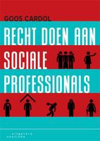 Recht doen aan sociale professionals (Paperback)