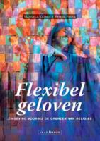 Flexibel geloven (Paperback)
