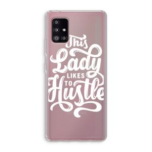 Hustle Lady: Samsung Galaxy A51 5G Transparant Hoesje