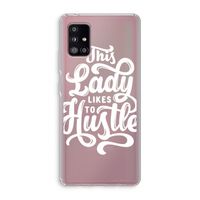 Hustle Lady: Samsung Galaxy A51 5G Transparant Hoesje