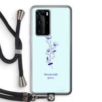 Bloom with grace: Huawei P40 Pro Transparant Hoesje met koord