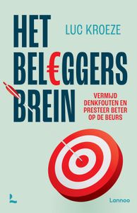 Het beleggersbrein - Luc Kroeze - ebook