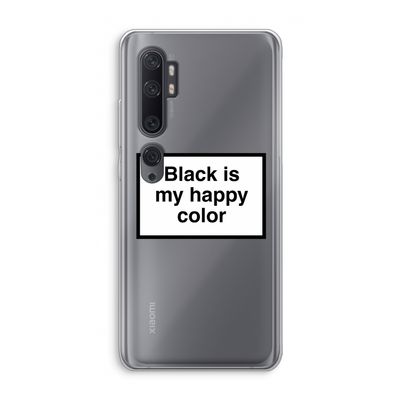 Black is my happy color: Xiaomi Mi Note 10 Pro Transparant Hoesje