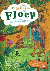 Het geheim van Floep en de Bos-Paramoefkies (Paperback)