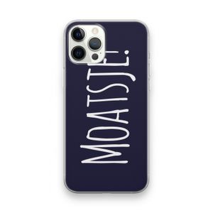 Moatsje!: iPhone 12 Pro Max Transparant Hoesje