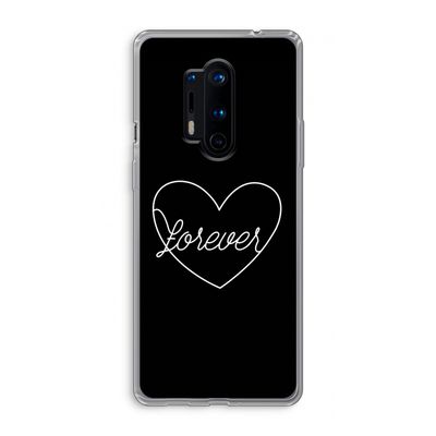 Forever heart black: OnePlus 8 Pro Transparant Hoesje
