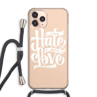 Turn hate into love: iPhone 11 Pro Max Transparant Hoesje met koord