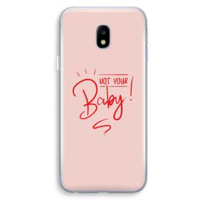 Not Your Baby: Samsung Galaxy J3 (2017) Transparant Hoesje