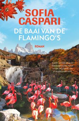 De baai van de flamingo&apos;s (Paperback)