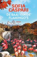 De baai van de flamingo&apos;s (Paperback)