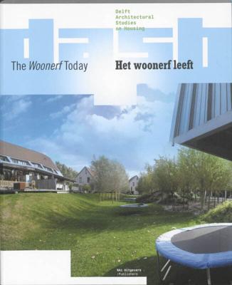 Het woonerf leeft/ The woonerf today (Paperback)
