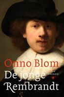 De jonge Rembrandt - Onno Blom - ebook