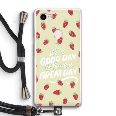 Don't forget to have a great day: Pixel 3 Transparant Hoesje met koord