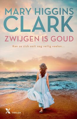 Zwijgen is goud - Mary Higgins Clark - ebook