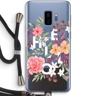 Hello in flowers: Samsung Galaxy S9 Plus Transparant Hoesje met koord