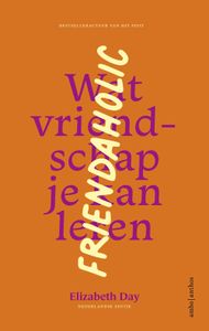 Friendaholic - Elizabeth Day - ebook