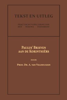 Paulus&apos; Brieven aan de Korinthiërs (Paperback)