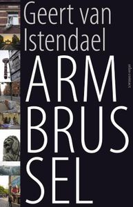 Arm Brussel - Geert van Istendael - ebook