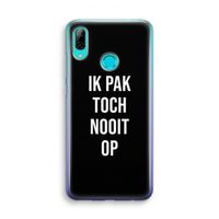 Ik pak nooit op - Zwart: Huawei P Smart (2019) Transparant Hoesje