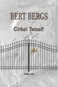 Cirkel twaalf - Bert Bergs - ebook