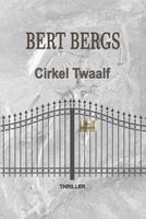 Cirkel twaalf - Bert Bergs - ebook