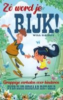 Zo word je rijk! (Hardback)