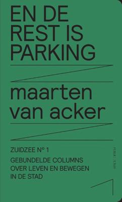En de rest is parking (Paperback)