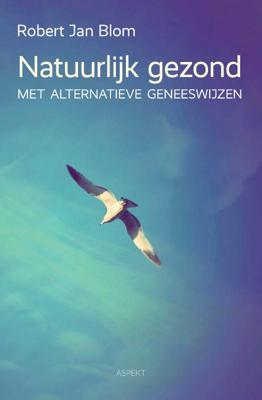 Natuurlijk gezond (Paperback)