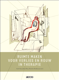 Ruimte maken voor verlies en rouw in therapie (Paperback)