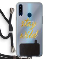 Stay wild: Samsung Galaxy A20s Transparant Hoesje met koord