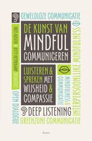 De kunst van mindful communiceren - - ebook