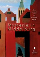 Mysterie in Middelburg (Paperback)
