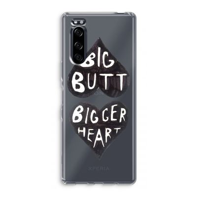Big butt bigger heart: Sony Xperia 5 Transparant Hoesje