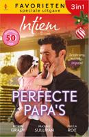 Perfecte papa's - Robyn Grady, Maxine Sullivan, Paula Roe - ebook