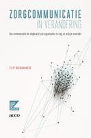 Zorgcommunicatie in verandering (Paperback)