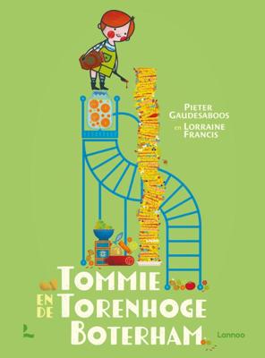 Tommie en de torenhoge boterham (Hardback)