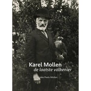 Karel Mollen, de laatste valkenier - (ISBN:9789462262478)