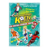 Uitgeverij Kluitman Het superleuke koen kampioen voetbal doeboek