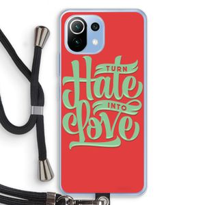 Turn hate into love: Xiaomi Mi 11 Lite Transparant Hoesje met koord